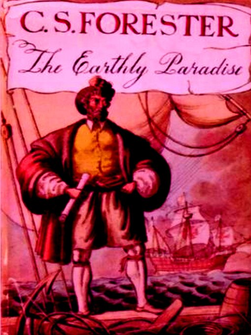 Title details for The Earthly Paradise by C. S. Forester - Available